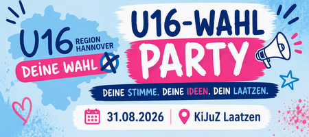 Banner U-16 Wahlparty mit den gröbsten Informationen